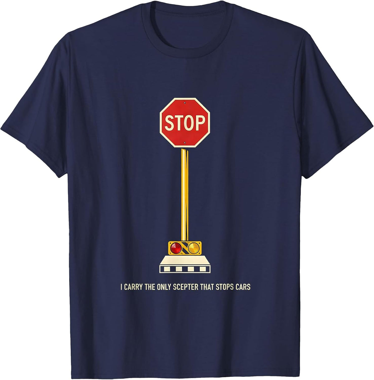 Men's I Carry The Only Scepter That Stops Cars Funny School Bus T-Shirt - Navy Blue