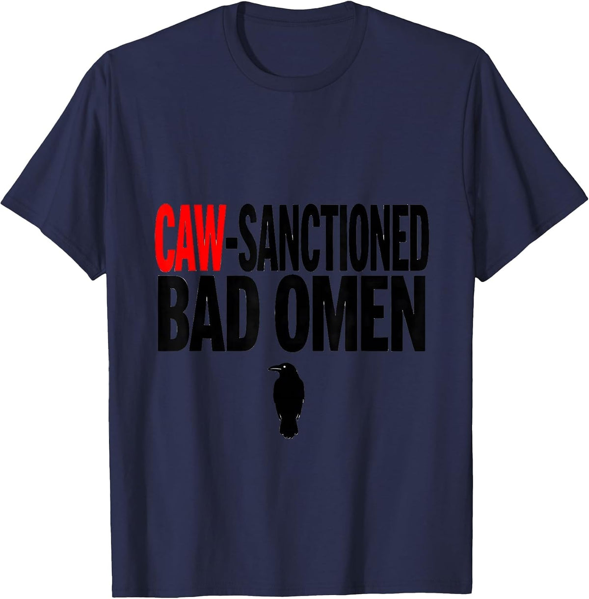 Men's Caw-Sanctioned Bad Omen Gothic Crow Raven Bird Pun Humor T-Shirt - Navy Blue