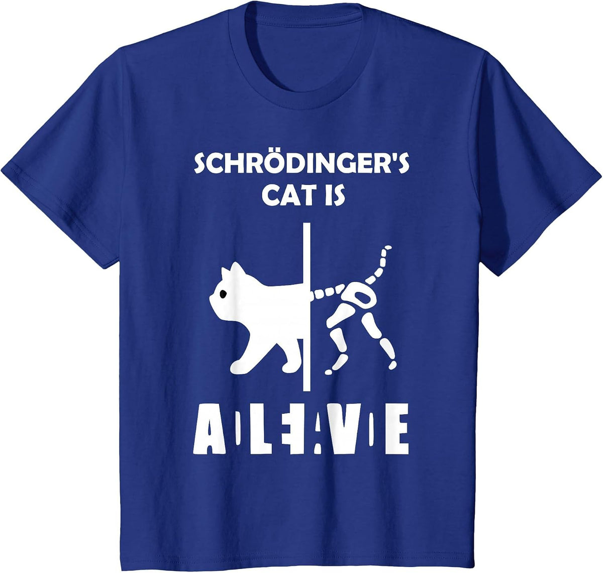Schrödinger's cat - Dead and Alive - Physics Nerd T-Shirt - Royal Blue