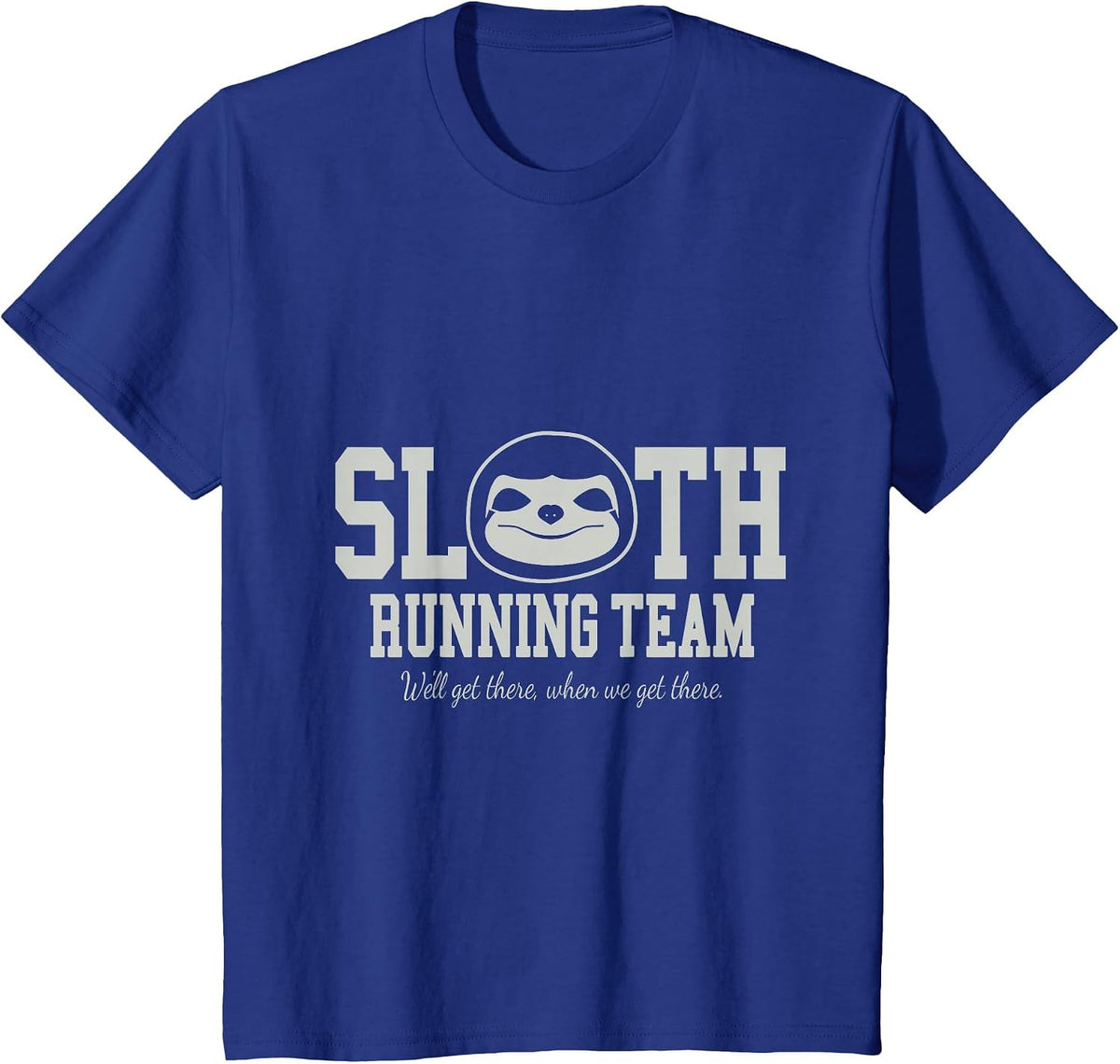 Sloth Running Team Funny Slow Exercise Animal T-Shirt - Royal Blue