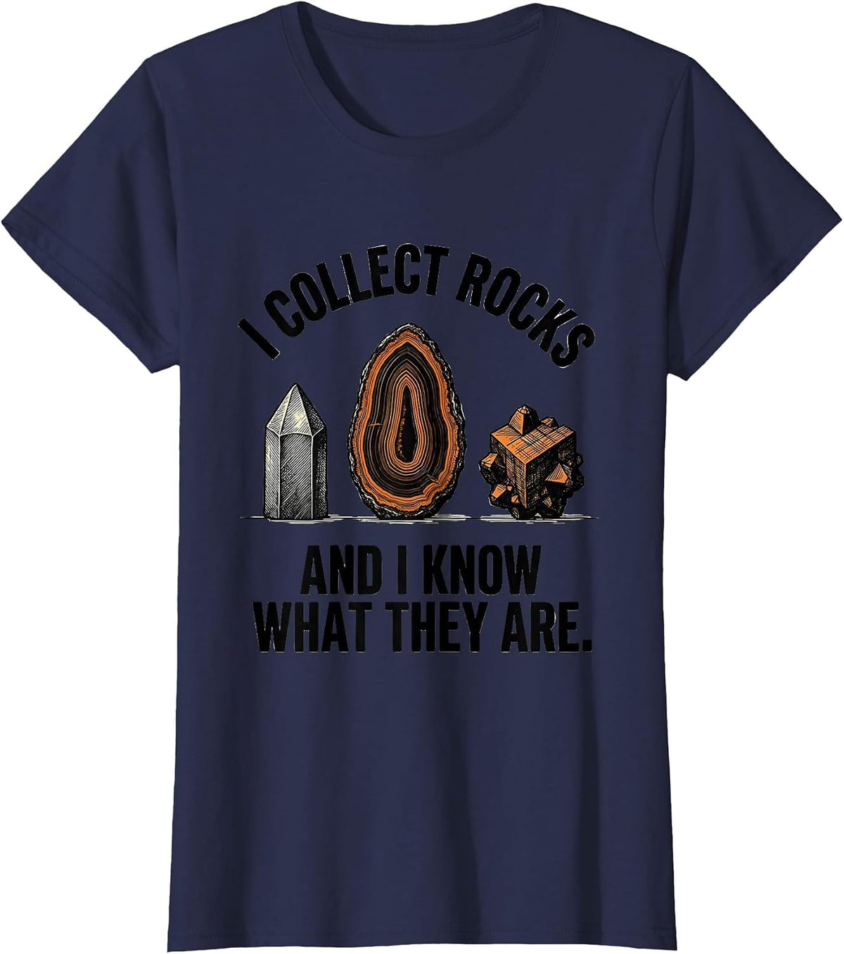Women's I Collect Rocks And I Know What They Are Funny T-Shirt - Navy Blue