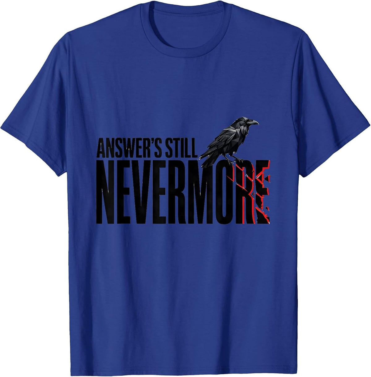 Men's Answer's Still Nevermore Geometric Gothic Raven Art T-Shirt - Royal Blue