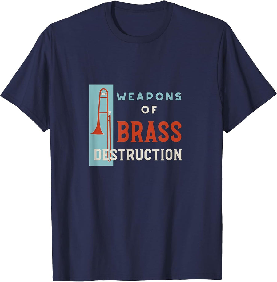 Trombone Pun Weapons of Brass Destruction T-Shirt - Navy Blue