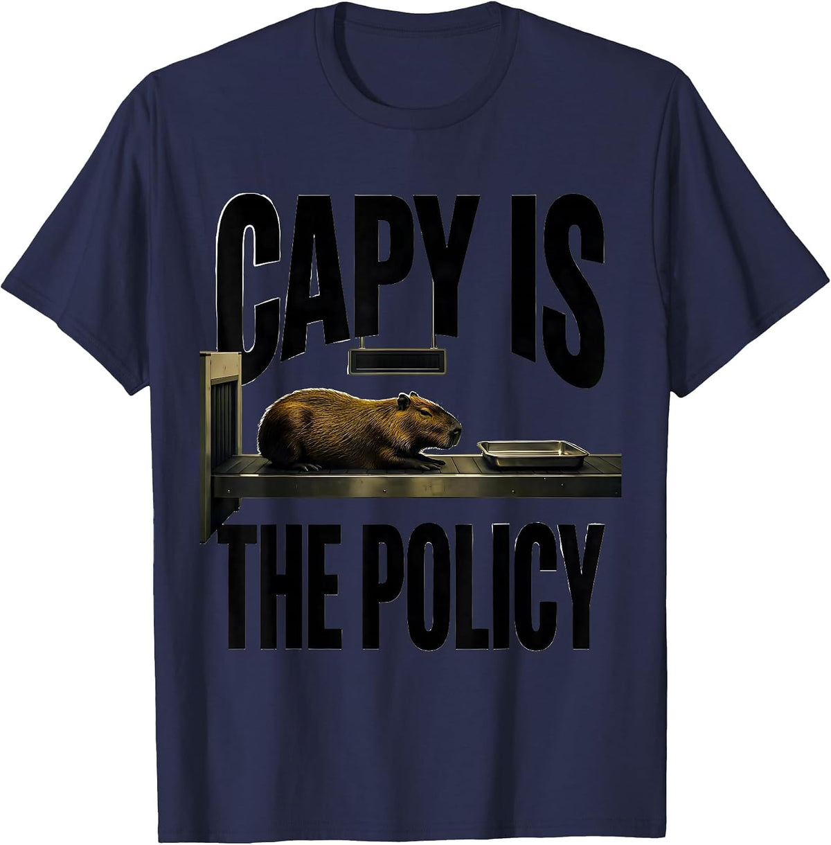 Men's Capy Is The Policy Funny Capybara Meme Animal Lover Humor T-Shirt - Navy Blue