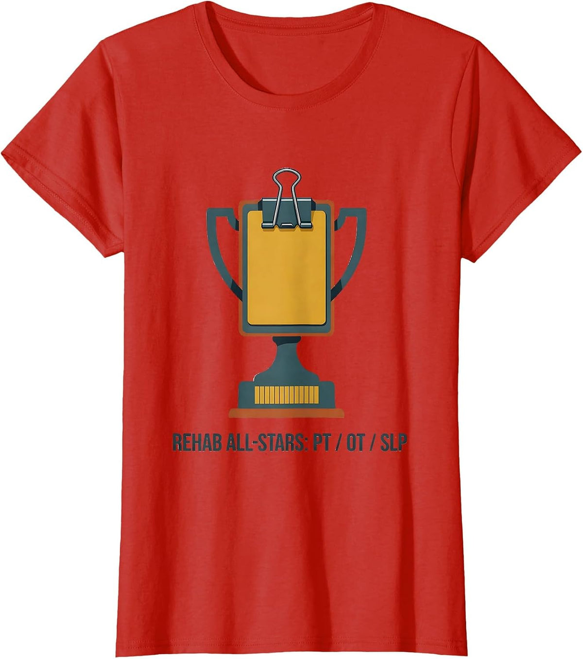 Rehab All-Stars: PT / OT / SLP Team Pride Therapy T-Shirt - Red
