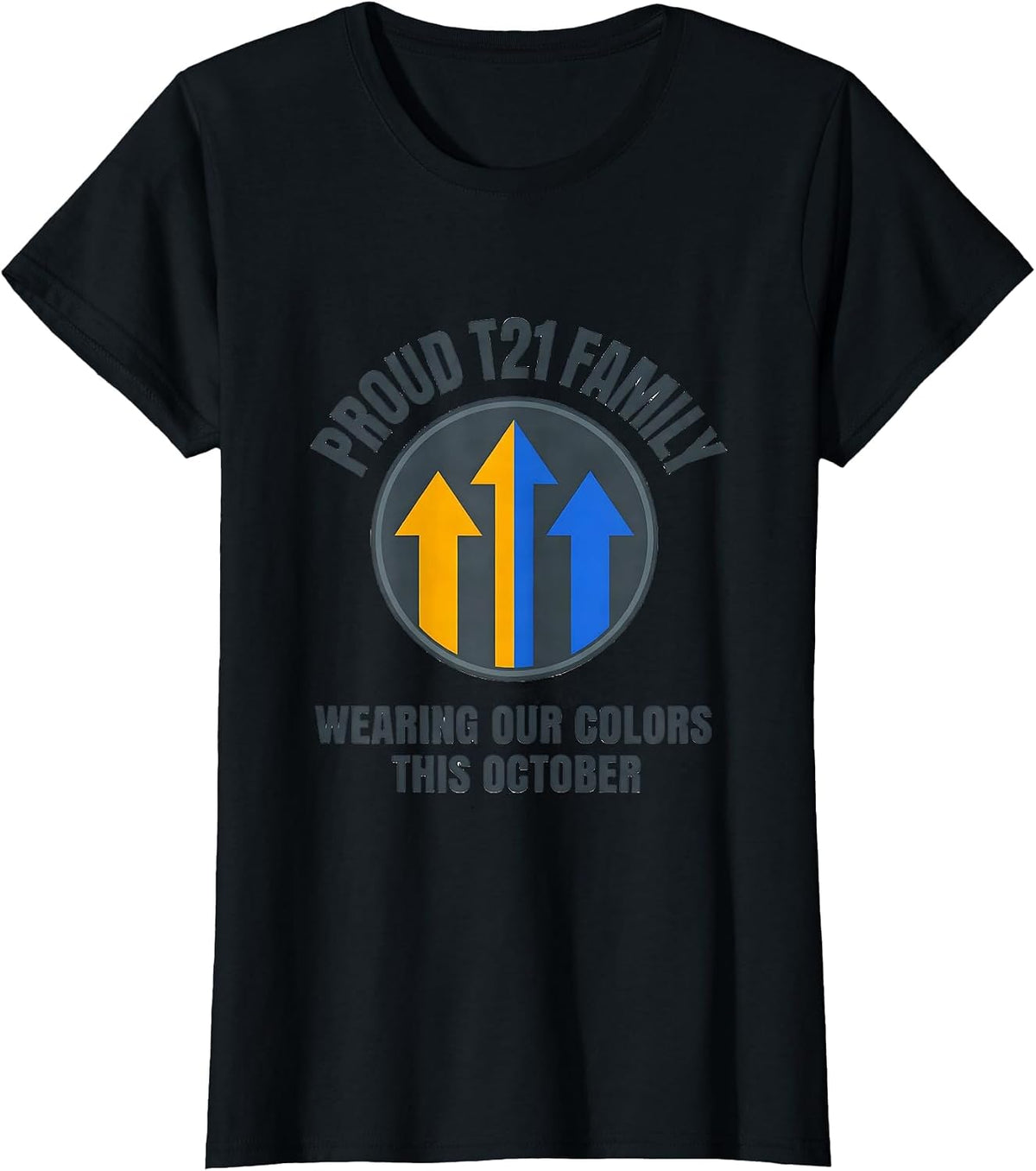 Women's Proud T21 Family, Wearing Our Colors This October Family T-Shirt - Black