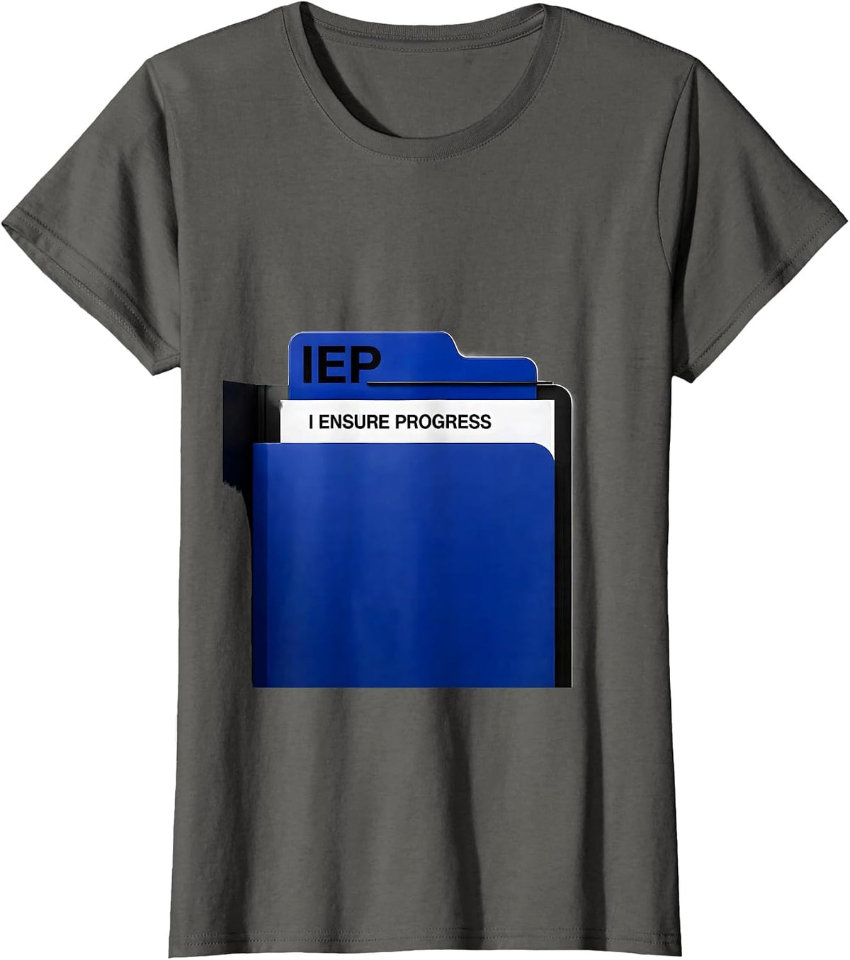 Women's IEP — I Ensure Progress Special Education Teacher Autism T-Shirt - Asphalt Grey