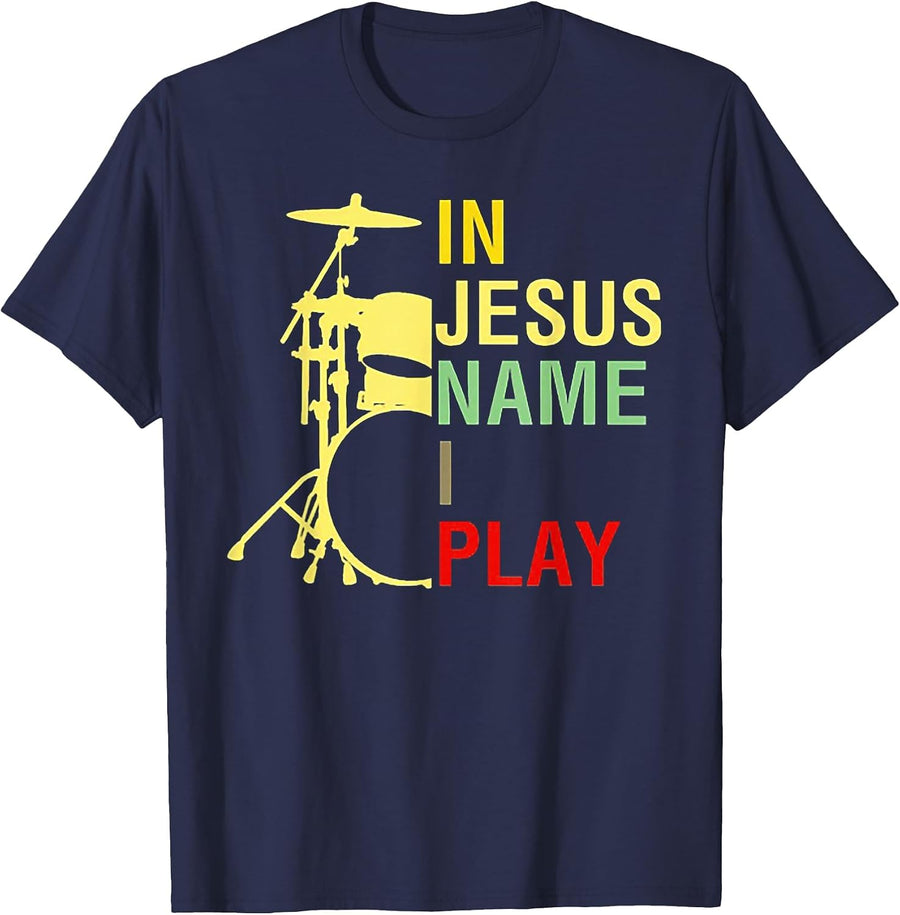 in Jesus Name I Play Vintage Drum T-Shirt - Navy Blue