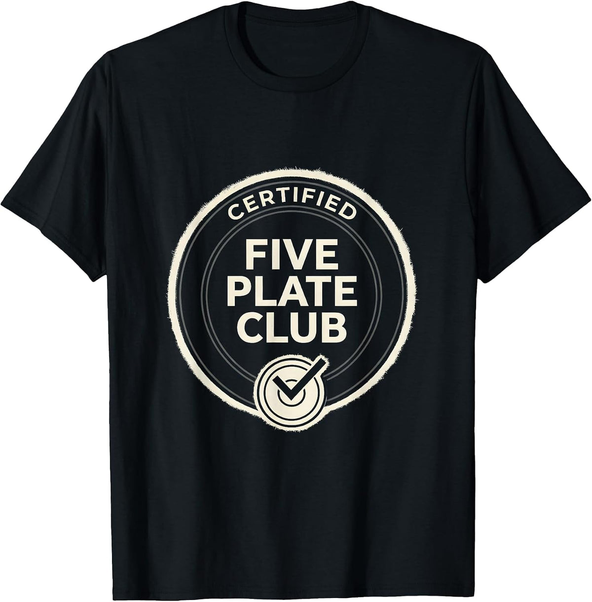 Men's Certified Five Plate Club Funny Gym Motivation Weightlifter T-Shirt - Black