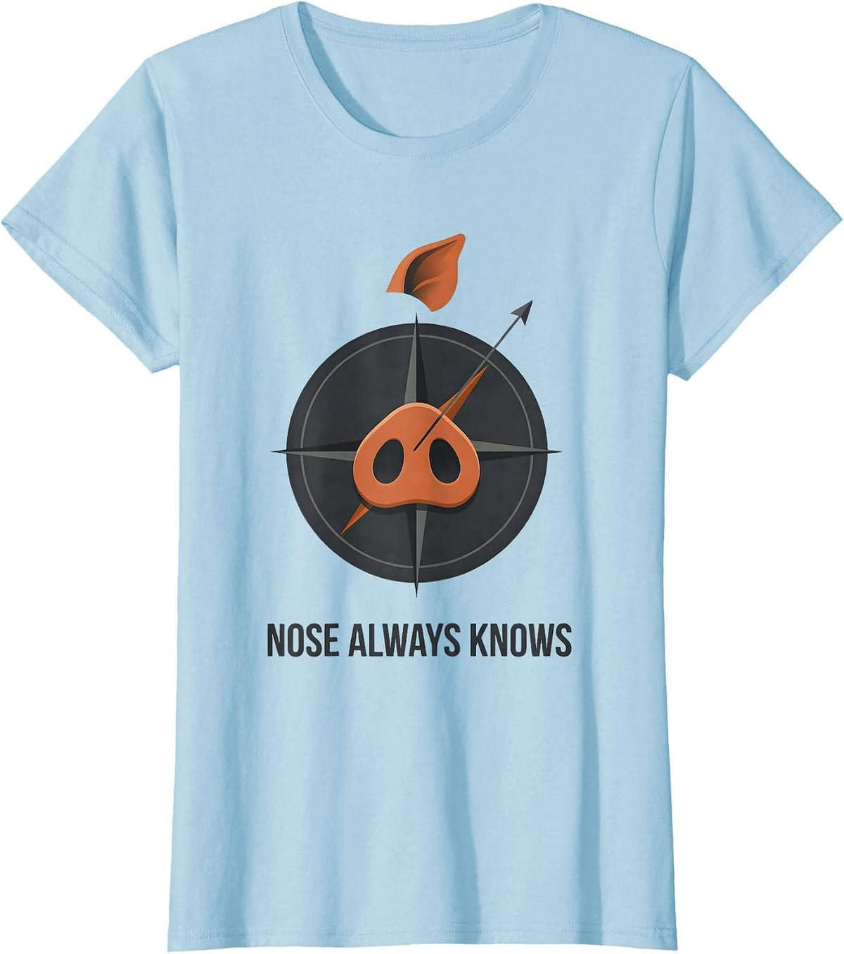 Nose Always Knows Funny Guinea Pig Pet Lover Humor T-Shirt - Baby Blue