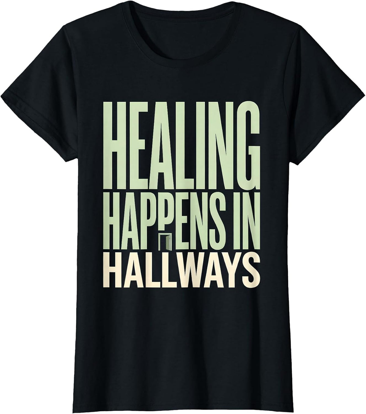 Healing Happens In Hallways School Psychologist T-Shirt - Black