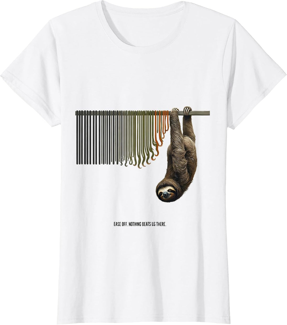 Women's Ease Off Nothing Beats Us There Funny Sloth Lover Gift T-Shirt - White