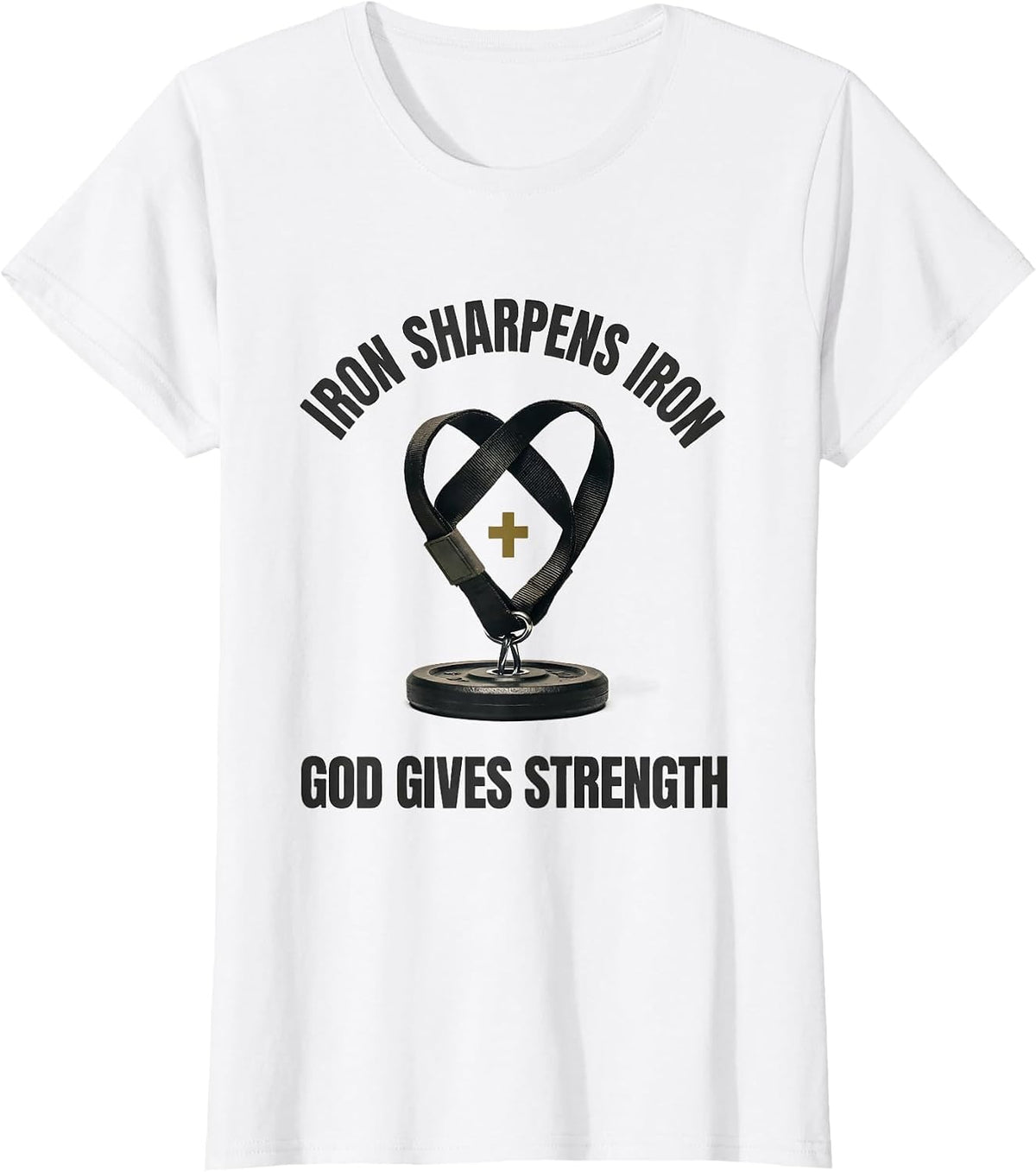 Women's Iron Sharpens Iron God Gives Strength Minimalist Christian T-Shirt - White