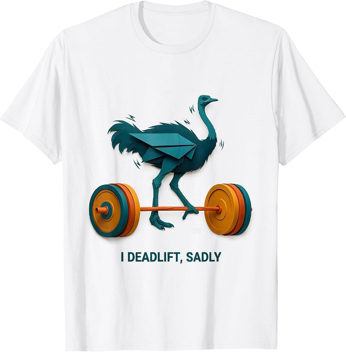 Men's I Deadlift Sadly Funny Gym Workout Weightlifting Humor T-Shirt - White