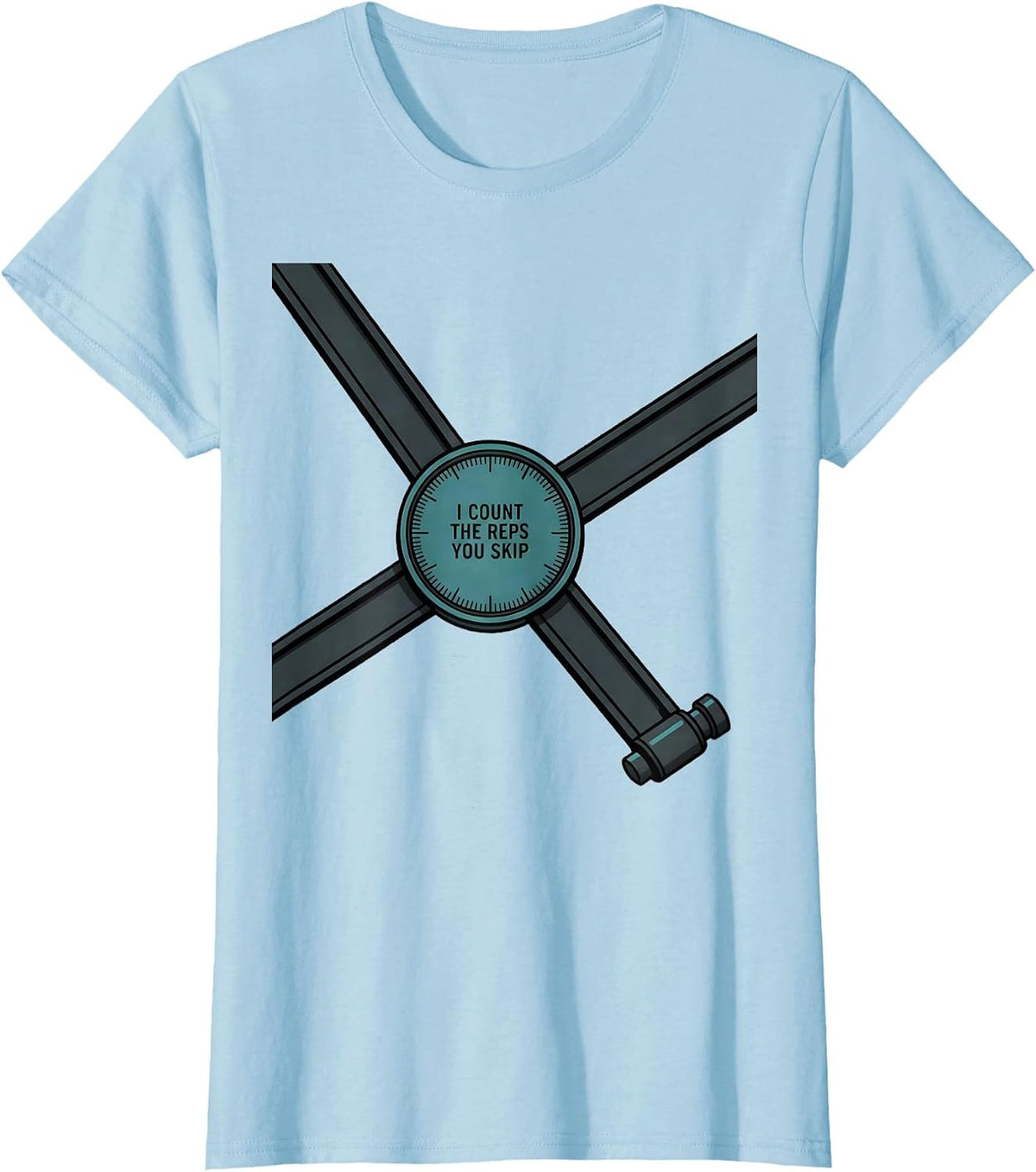 Women's I Count The Reps You Skip Funny Physical Therapist PT Humor T-Shirt - Baby Blue