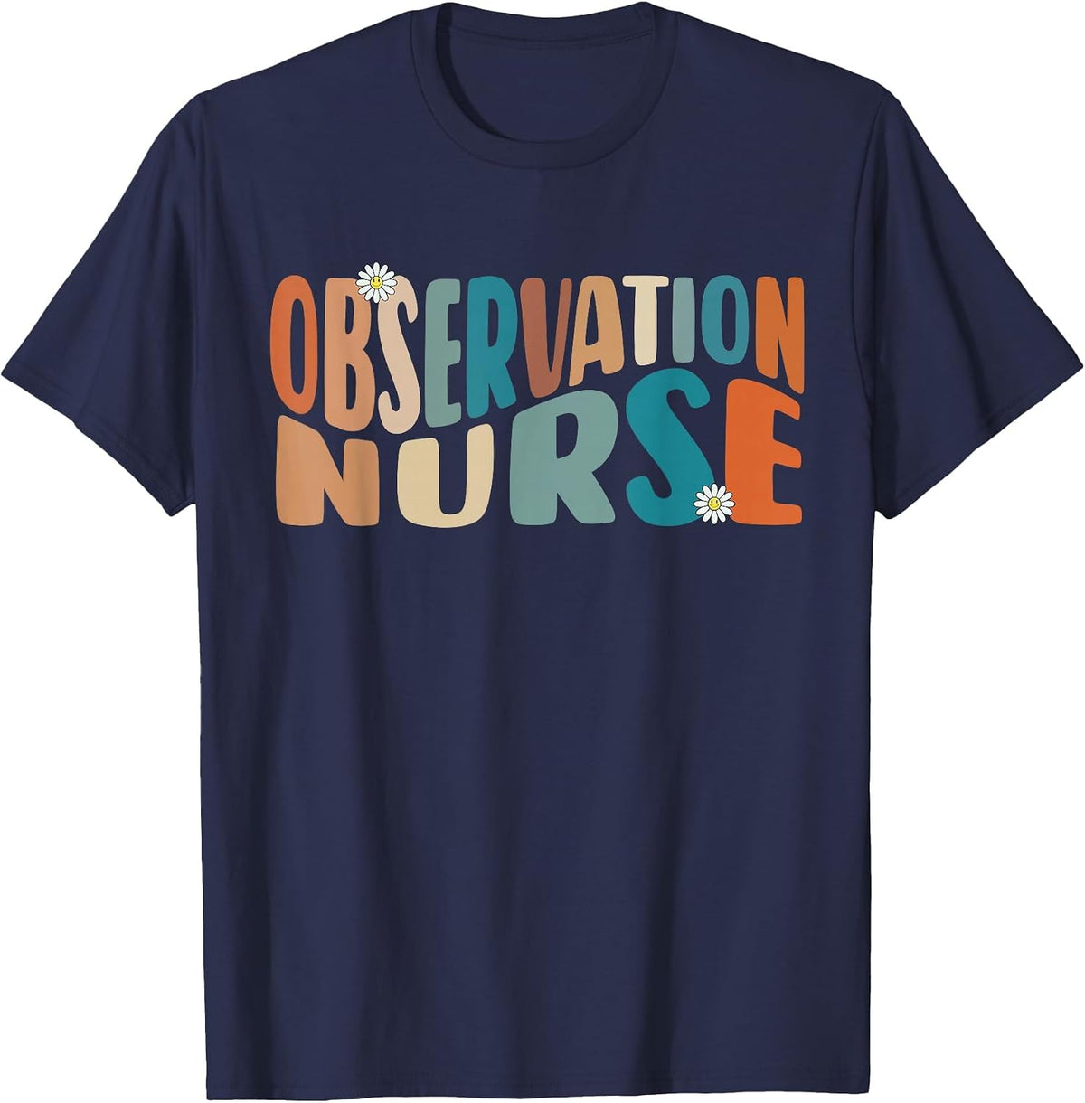 Observation Nurse Groovy Medical Observation Unit Nursing RN T-Shirt - Navy Blue