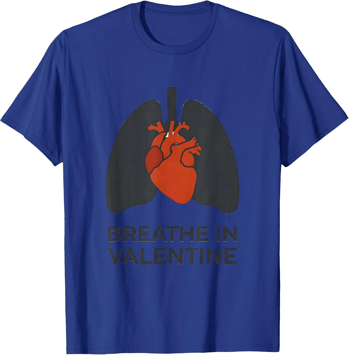 Men's Breathe In, Valentine Funny Radiology Tech Valentine Gift T-Shirt - Royal Blue