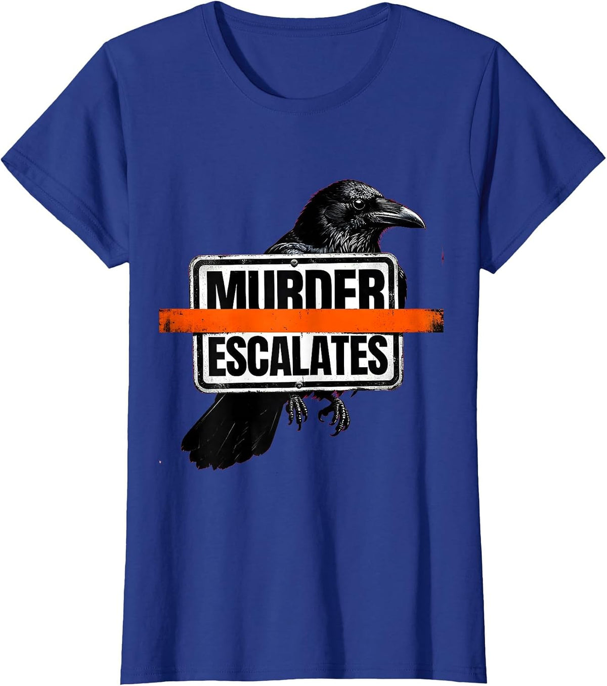 Women's Murder Escalates Brutalist Dark Humor Crow Raven Bird Lover T-Shirt - Royal Blue