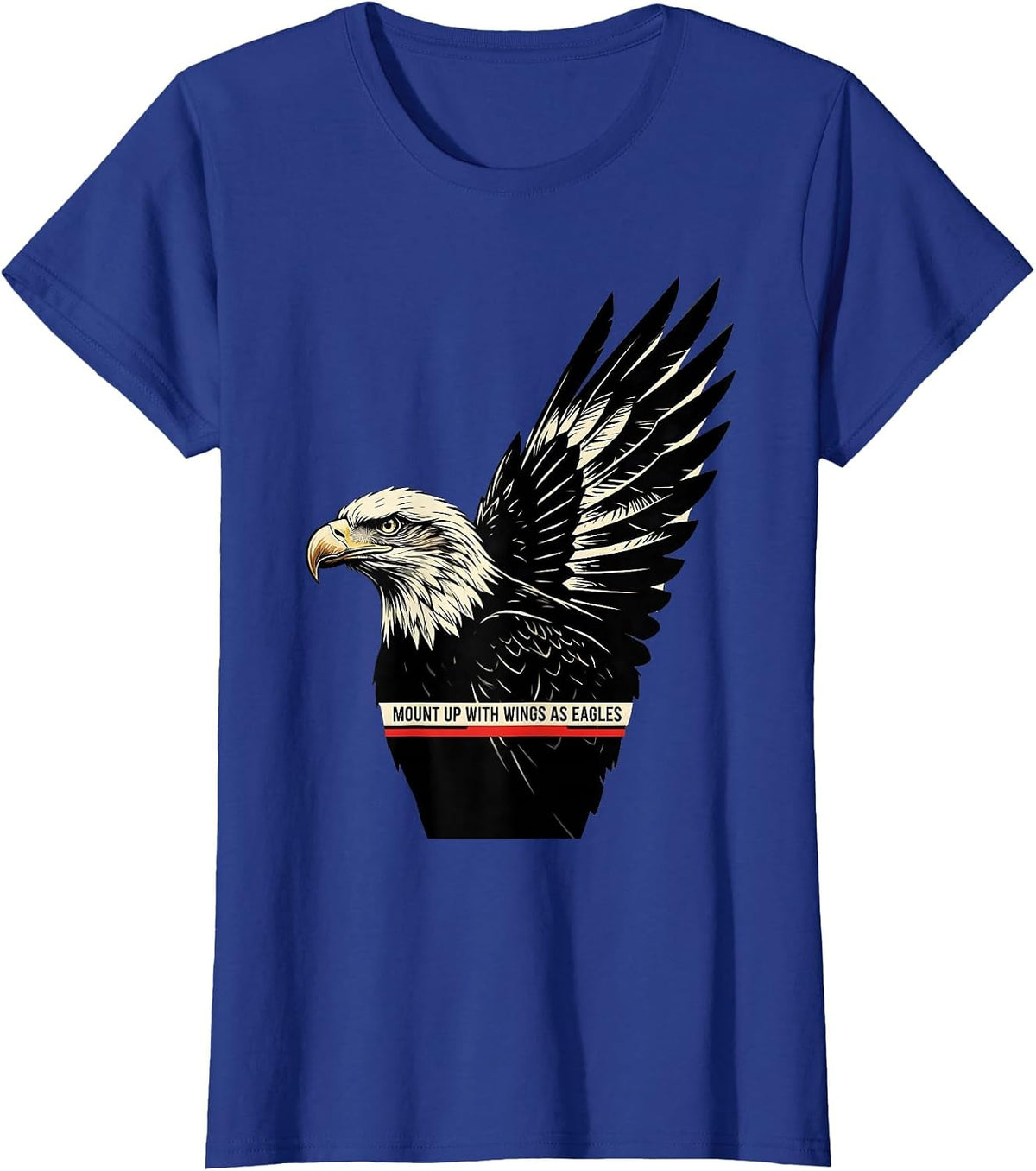 Women's Mount Up With Wings As Eagles Stencil Graphic Eagle Lover T-Shirt - Royal Blue