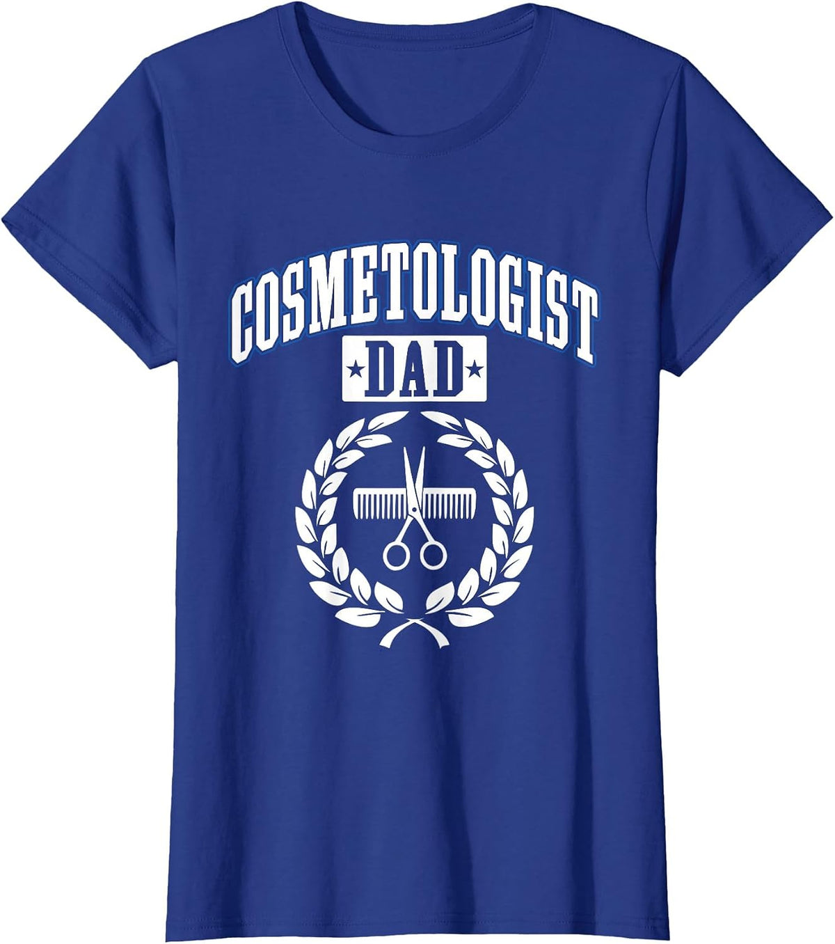 Cosmetologist Dad Cosmetology Barber Hairstylist Graphic T-Shirt - Royal Blue