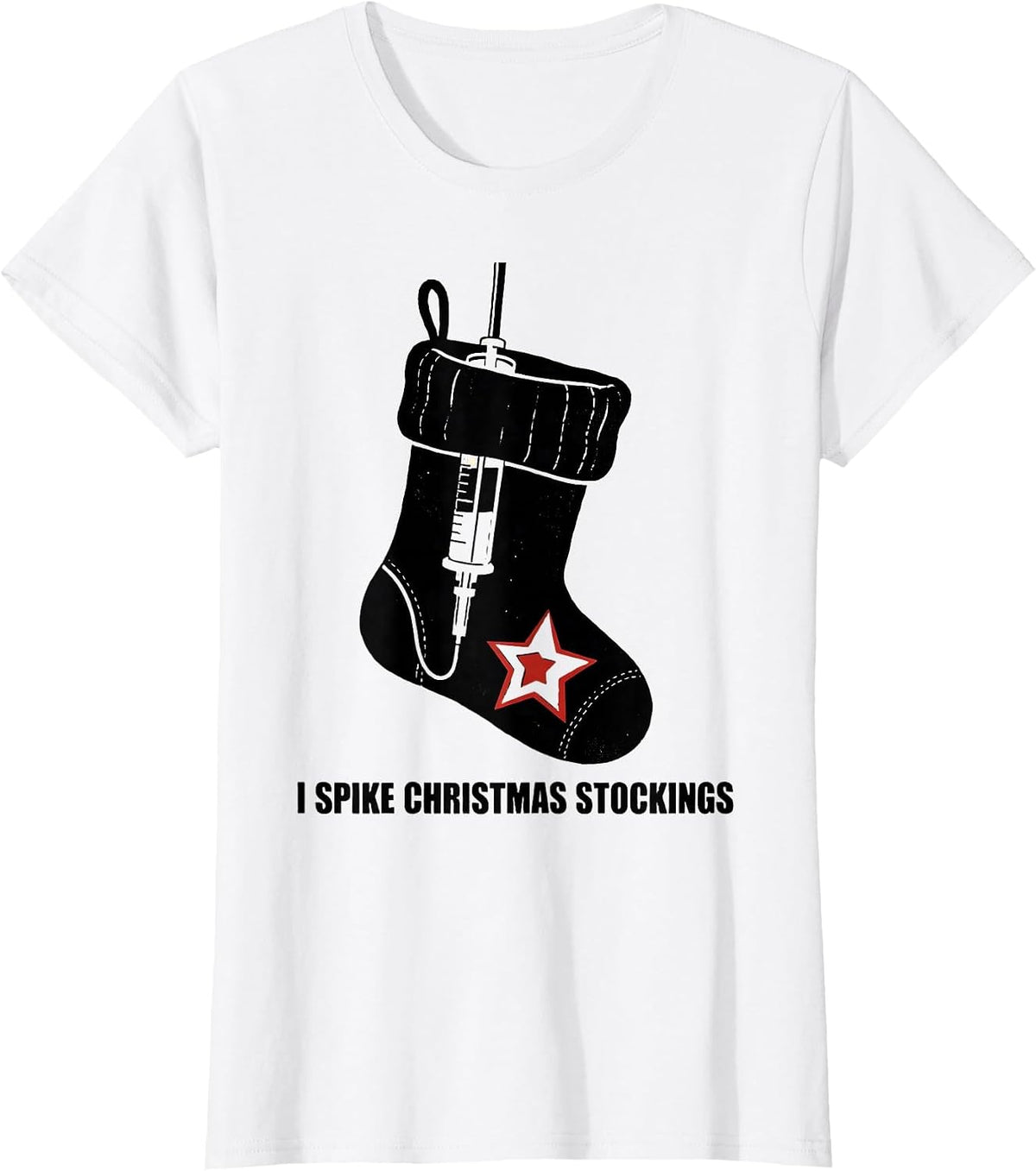 I Spike Christmas Stockings Funny Nurse Holiday Humor T-Shirt - White