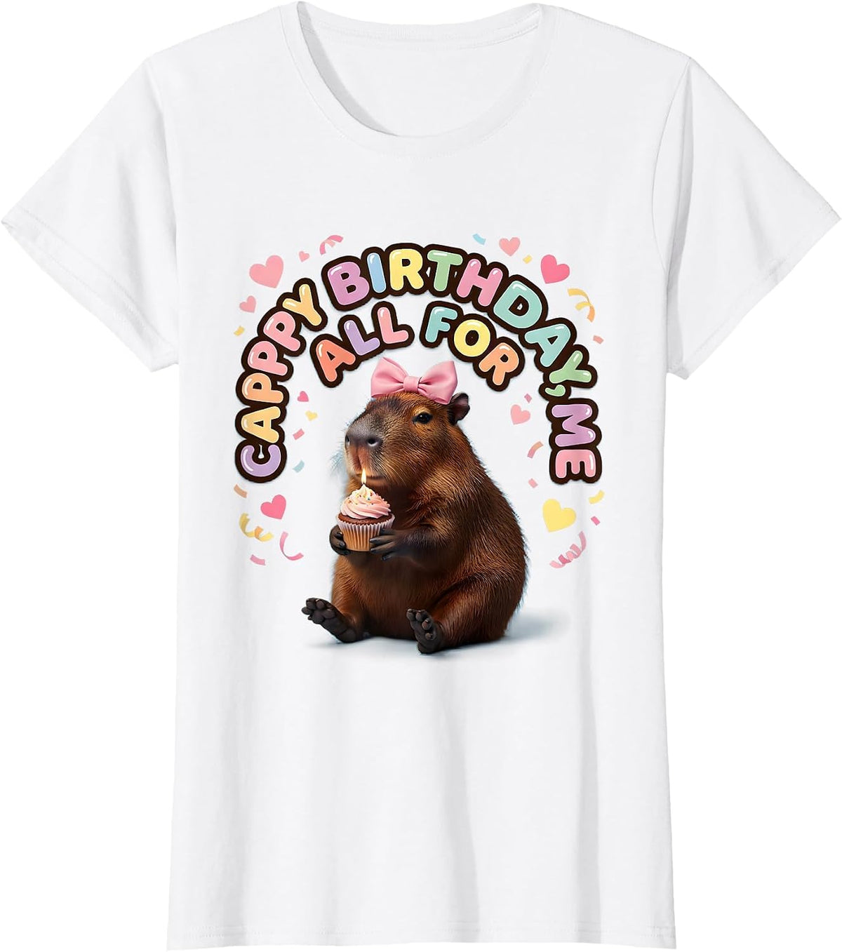 Women's Cappy Birthday All For Me Kawaii Capybara Kids Party Gift T-Shirt - White