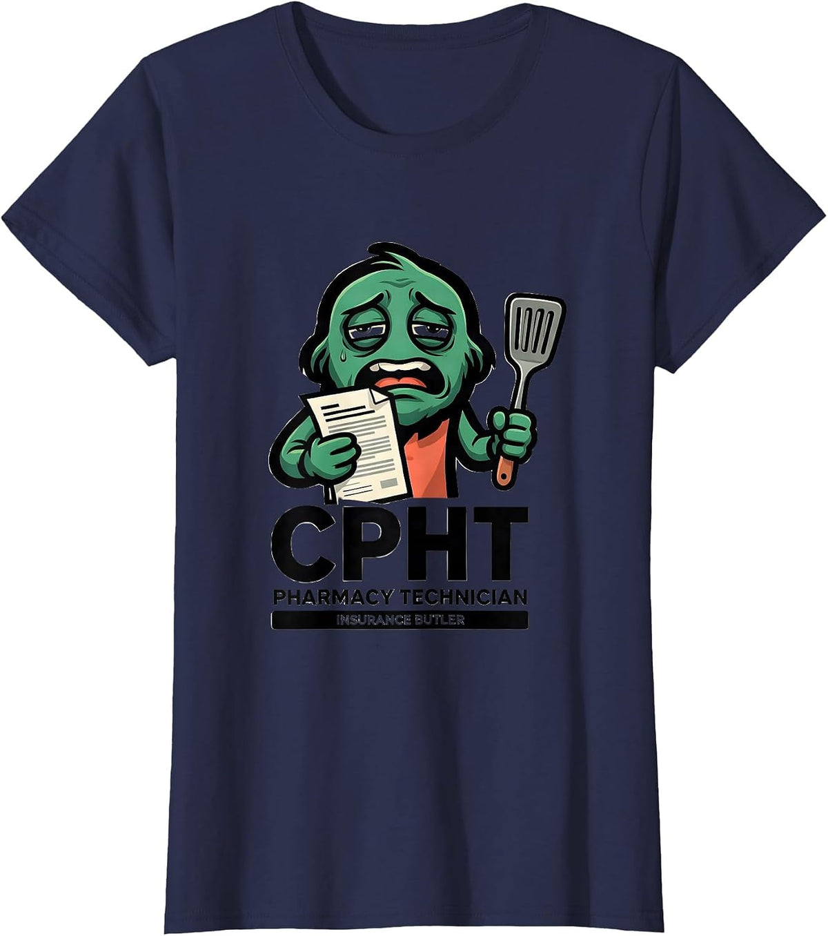 Women's CPhT Pharmacy Technician, Insurance Butler Funny T-Shirt - Navy Blue