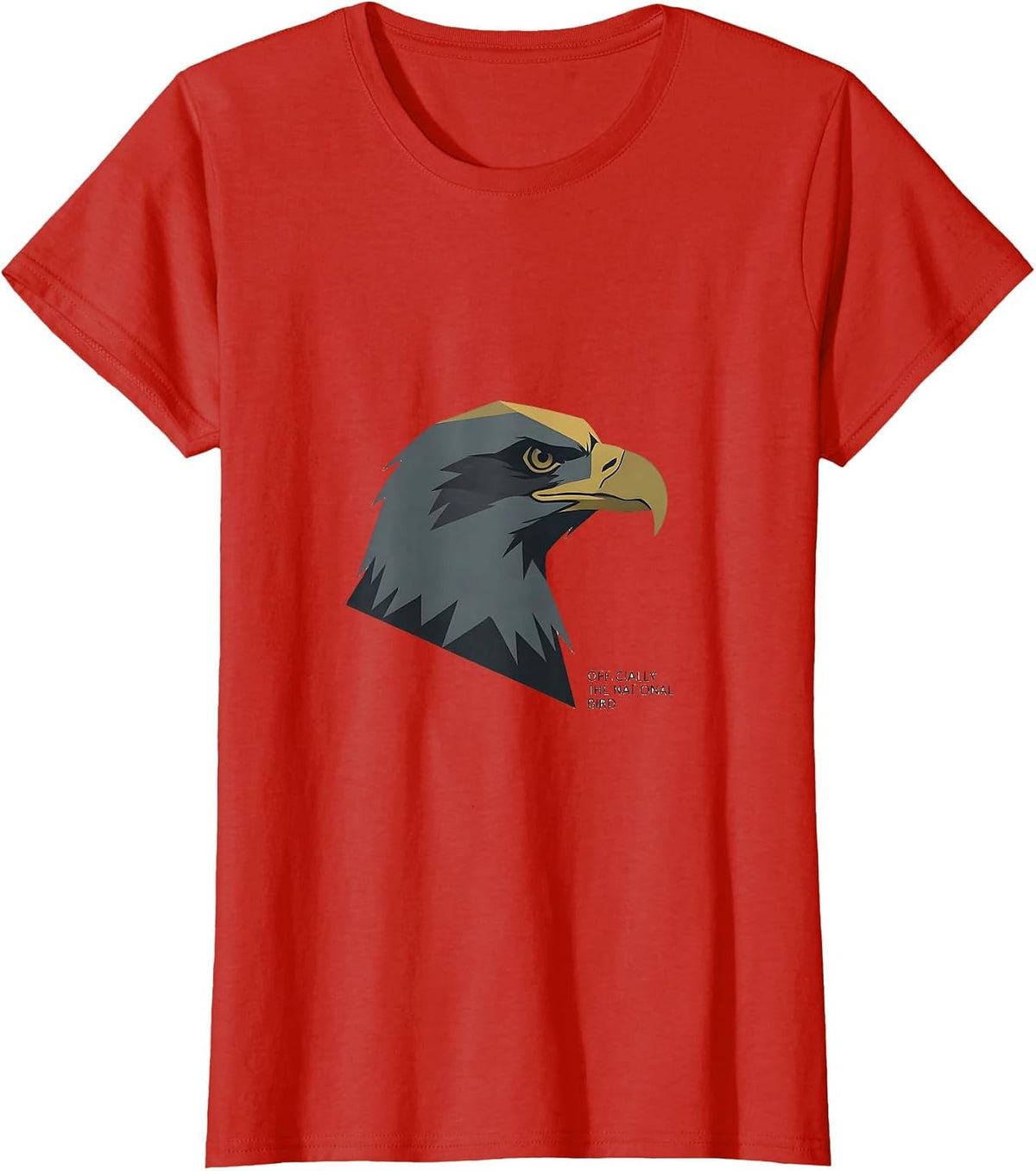 Women's Officially The National Bird Minimalist Bald Eagle Faith T-Shirt - Red