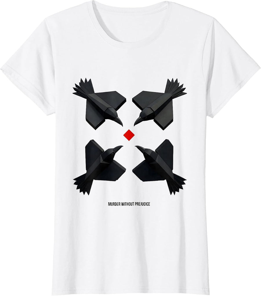 Women's Murder Without Prejudice Geometric Crow Lover Bird Humor T-Shirt - White