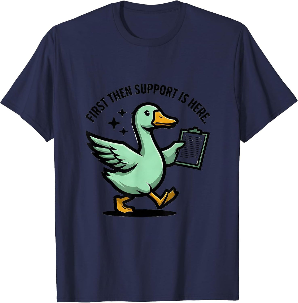 Men's First Then Support Is Here Funny Special Education Teacher T-Shirt - Navy Blue