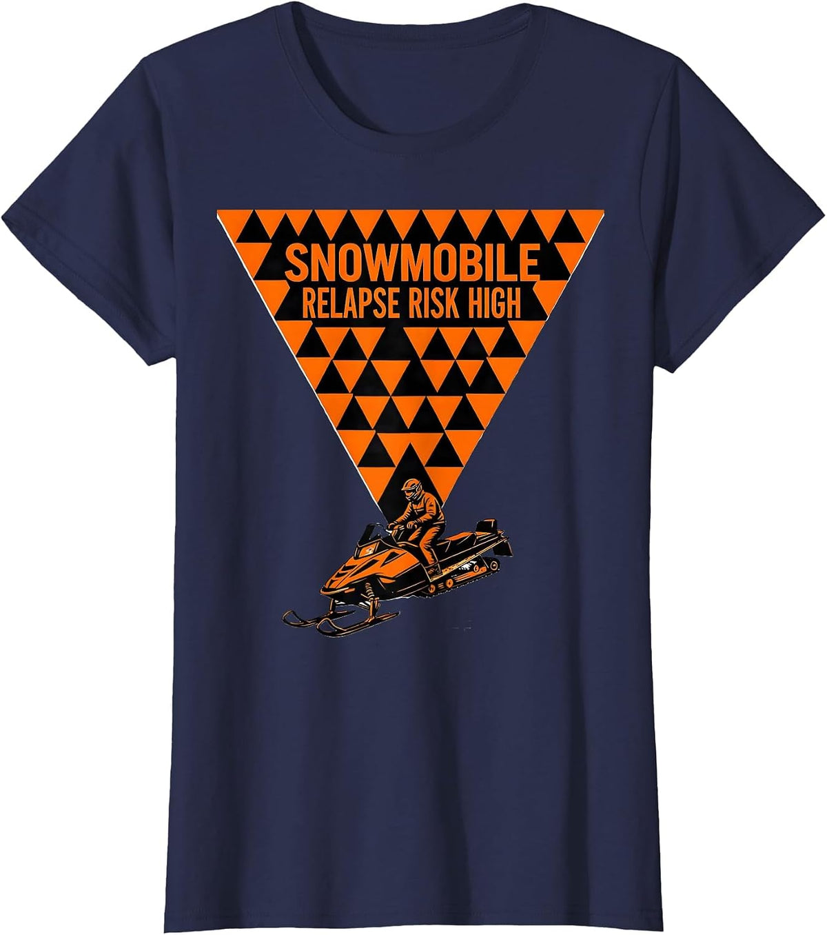 Women's Snowmobile Relapse Risk High Funny Snowmobile Rider Gift T-Shirt - Navy Blue