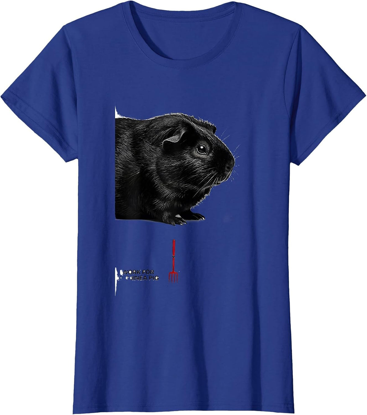 Women's I Work For A Guinea Pig Funny Pet Lover Cavy Owner T-Shirt - Royal Blue
