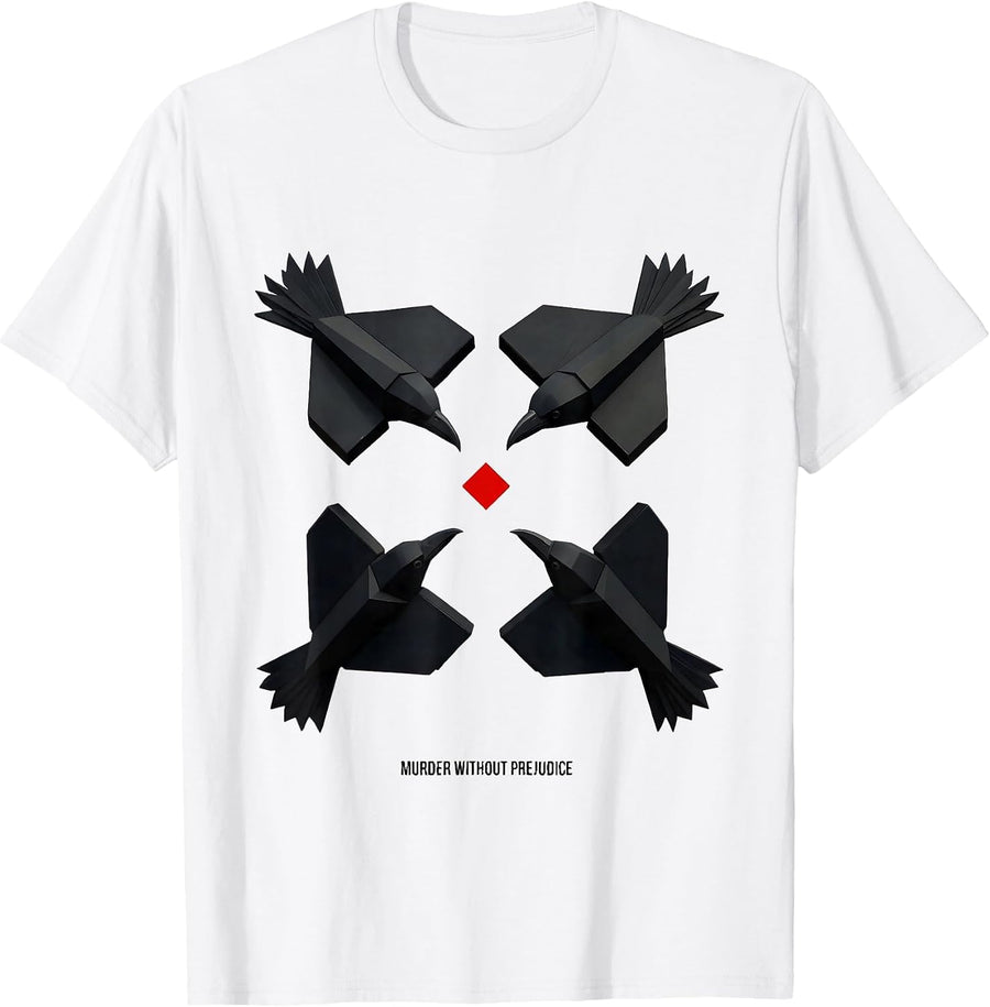 Men's Murder Without Prejudice Geometric Crow Lover Bird Humor T-Shirt - White