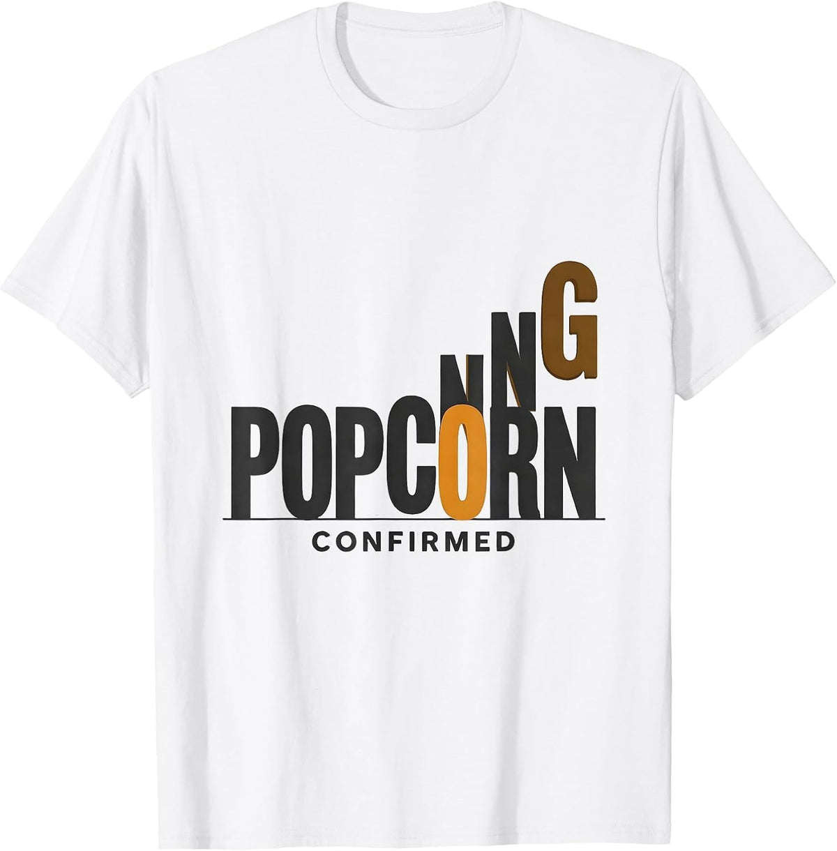 Men's Popcorning: Confirmed Funny Pig Lover Guinea Pig Humor T-Shirt - White