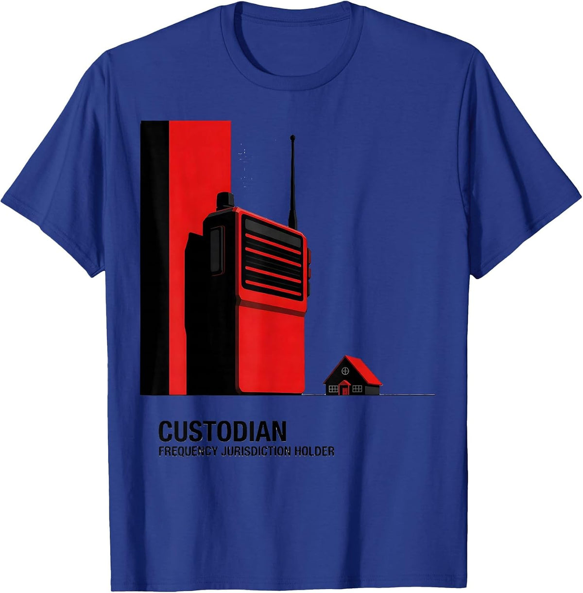 Men's Custodian: Frequency Jurisdiction Holder Funny School Staff T-Shirt - Royal Blue