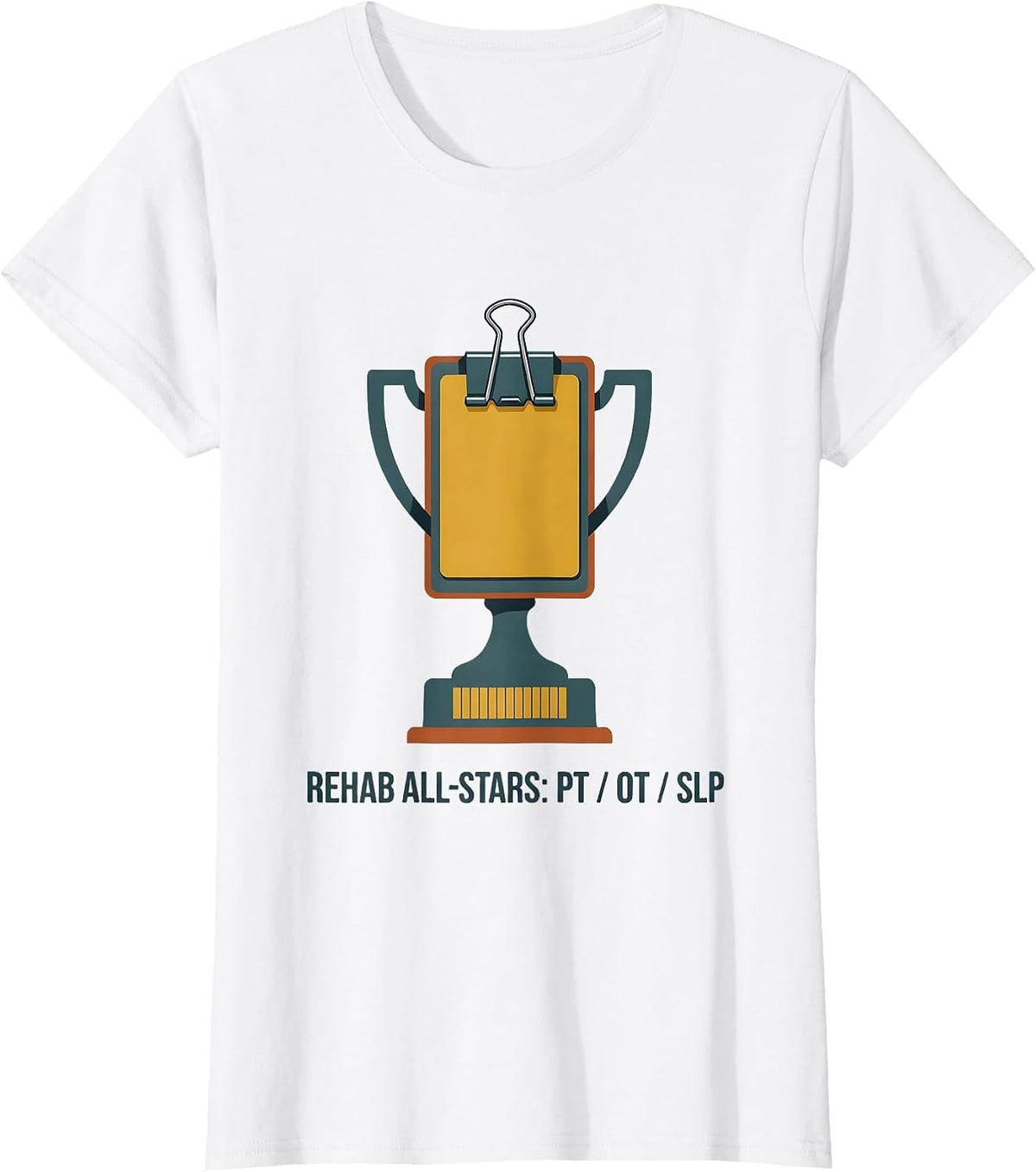 Rehab All-Stars: PT / OT / SLP Team Pride Therapy T-Shirt - White