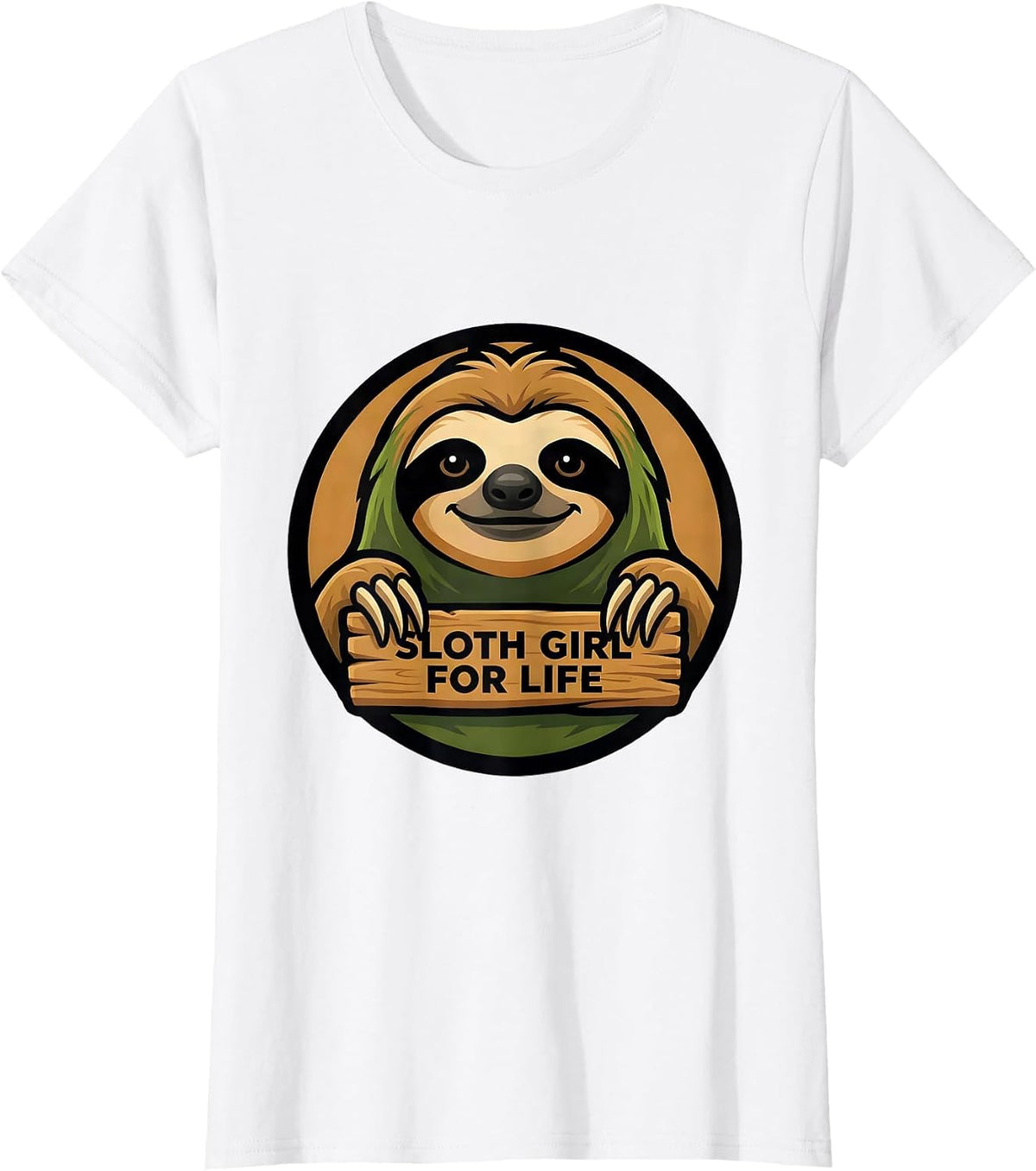 Sloth Girl For Life Funny Sloth Lover Gift T-Shirt - White