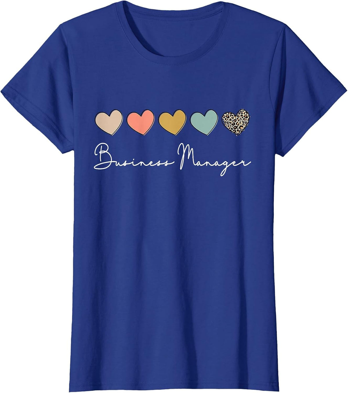 Business Manager Business Office Manager Appreciation T-Shirt - Royal Blue