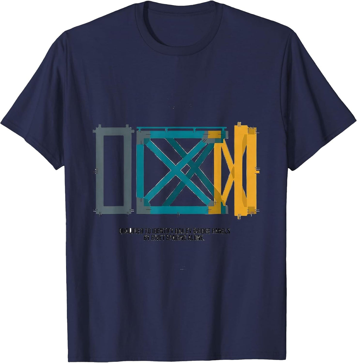 Qualified To Identify Bailey Bridge Panels By WWII History T-Shirt - Navy Blue