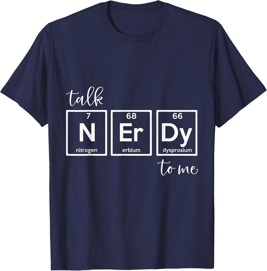 Talk Nerdy to Me - Natural Sciences Periodic Table Nerd T-Shirt - Navy Blue