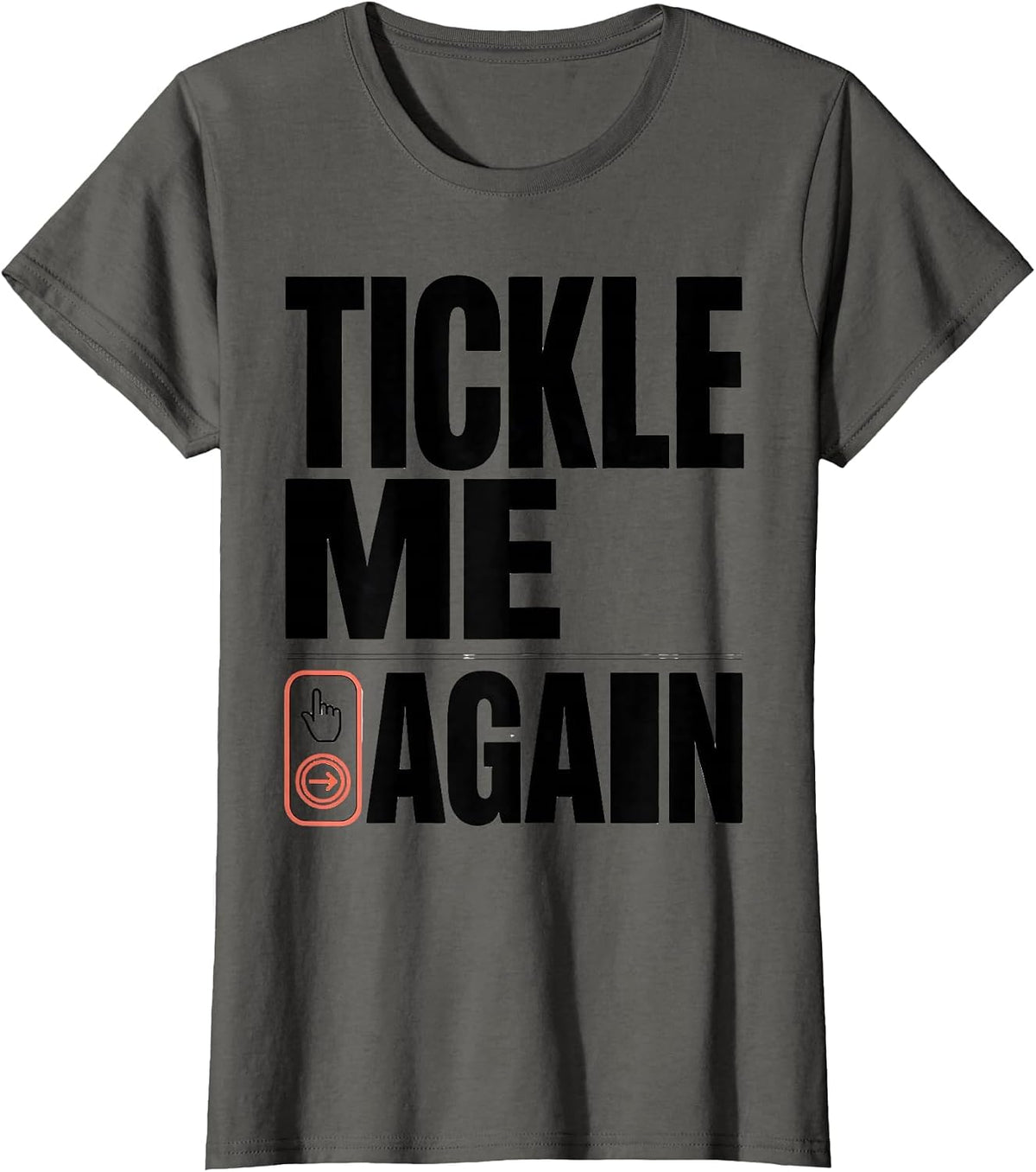 Women's Tickle Me Again Funny Speech Therapist AAC Awareness Gift T-Shirt - Asphalt Grey
