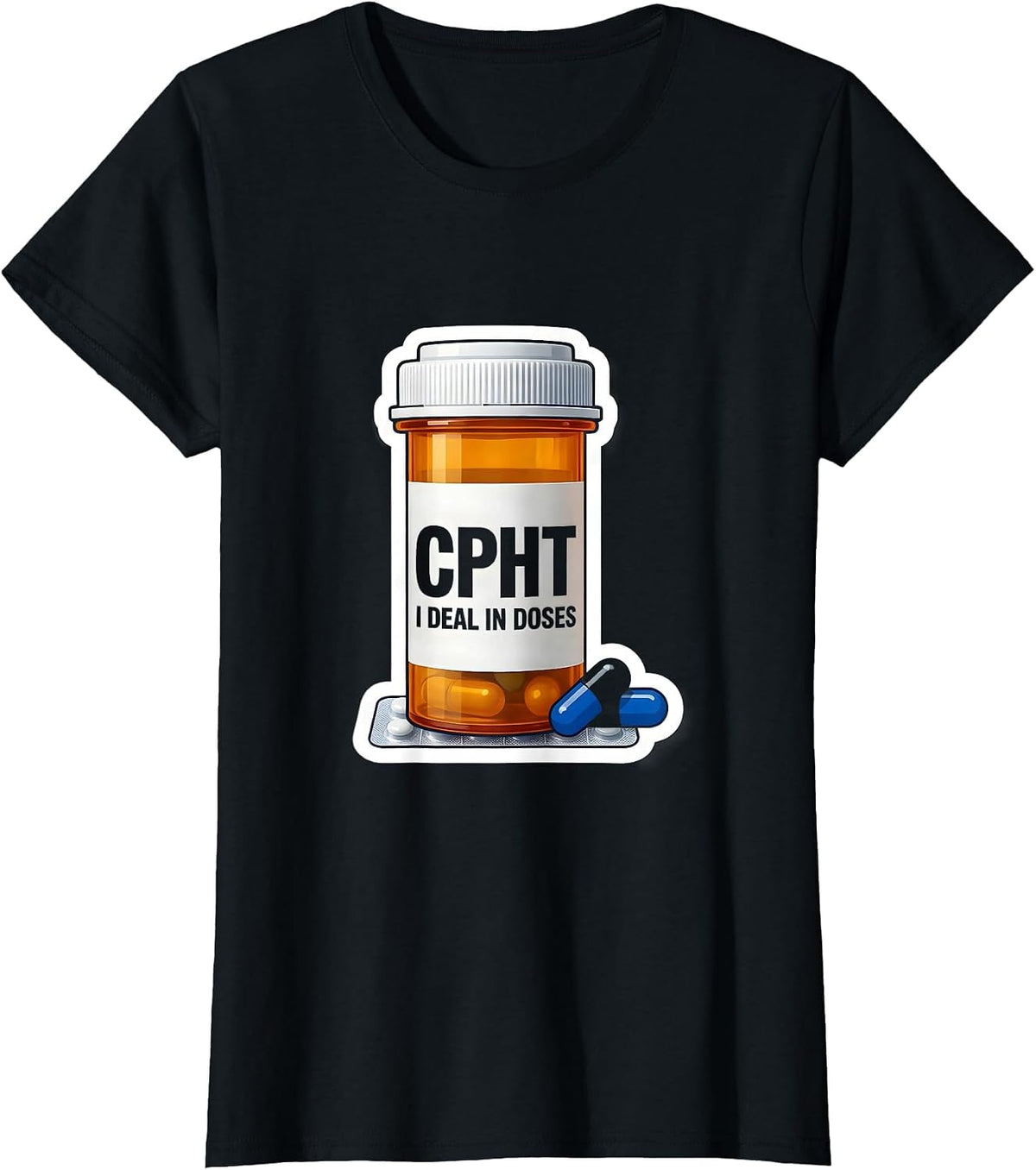 CPhT: I Deal In Doses Funny Pharmacy Technician Gift T-Shirt - Black
