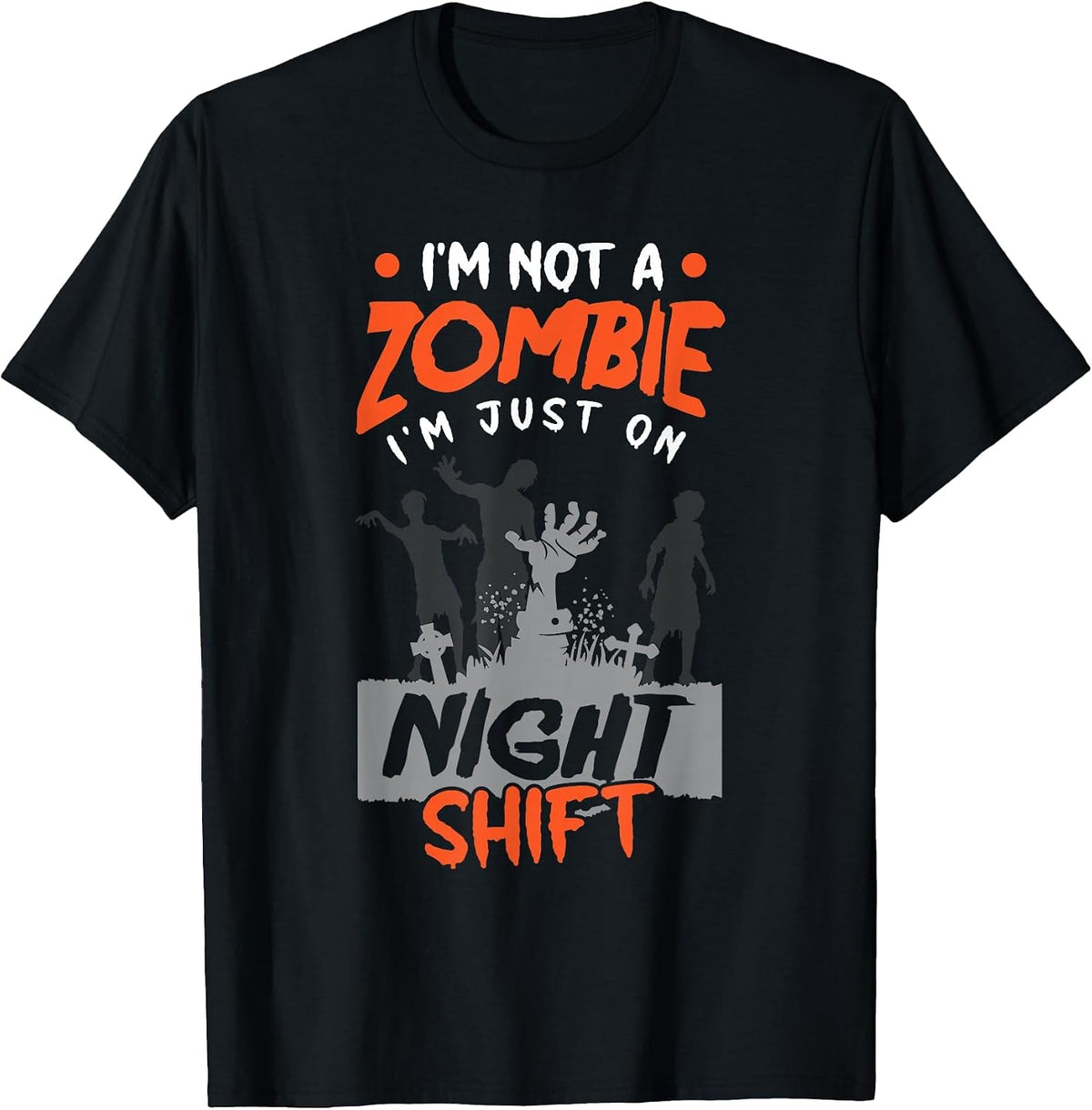 Night Shift Worker Halloween Funny Pun T-Shirt - Black