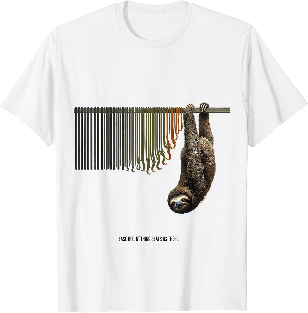 Men's Ease Off Nothing Beats Us There Funny Sloth Lover Gift T-Shirt - White