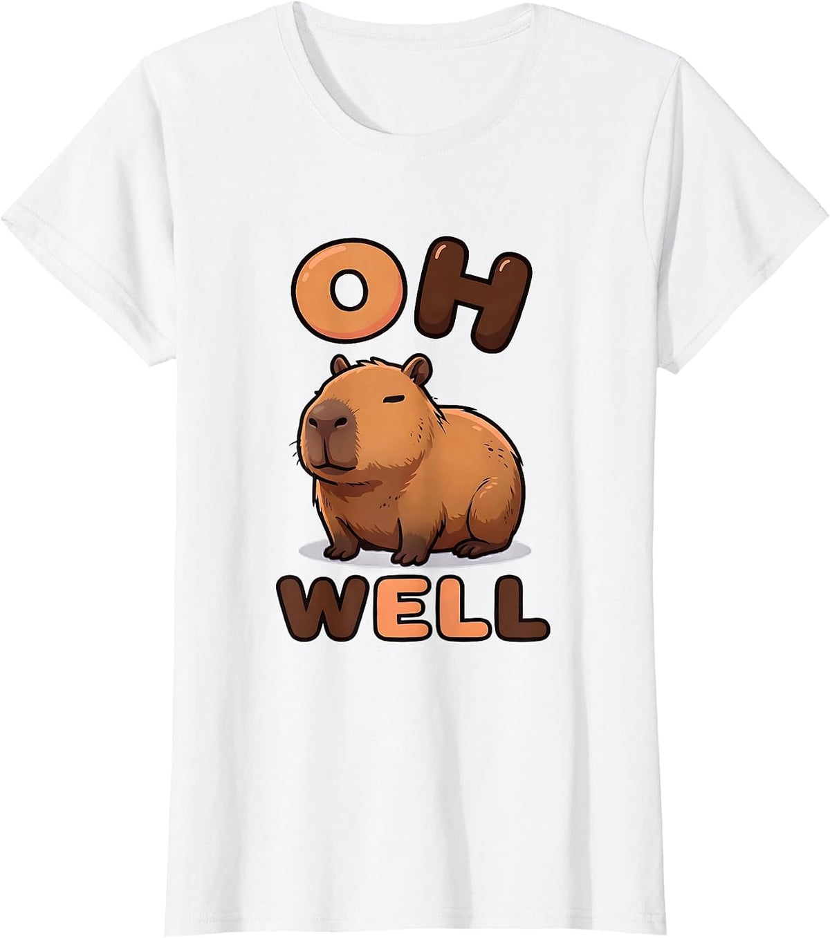 Oh Well Cute Kawaii Capybara Animal Meme Humor T-Shirt - White