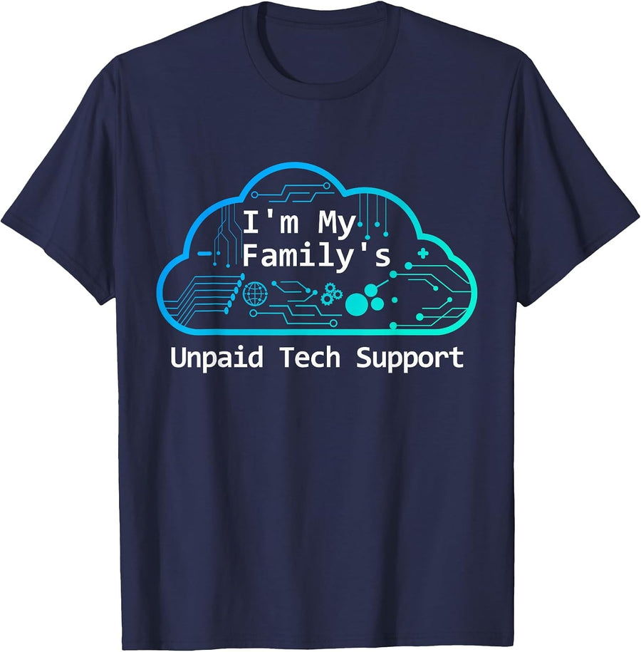 Funny Computer Tech, I'm My Family's unpaid tech Support T-Shirt - Navy Blue