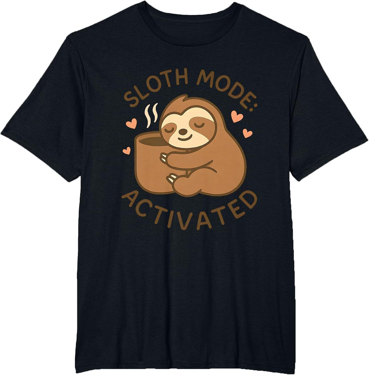 Sloth Mode Activated Cute Lazy Animal Coffee Lover T-Shirt - Black