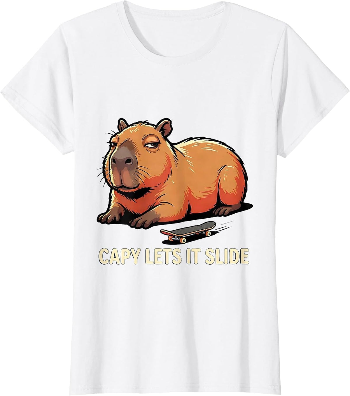 Women's Capy Lets It Slide Funny Cartoon Capybara Animal Meme Humor T-Shirt - White