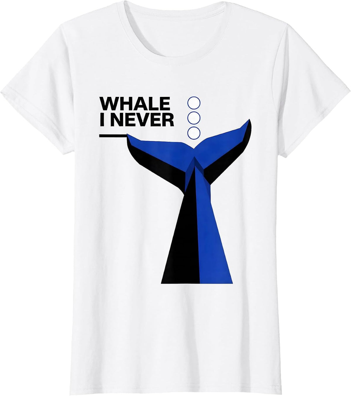 Whale I Never Funny Whale Lover Ocean Animal Humor T-Shirt - White