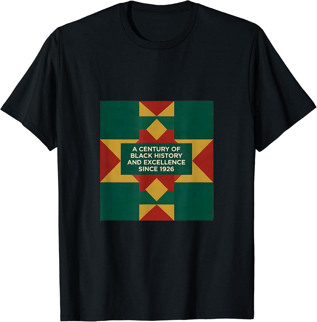 Men's A Century Of Black History And Excellence Since 1926 T-Shirt - Black